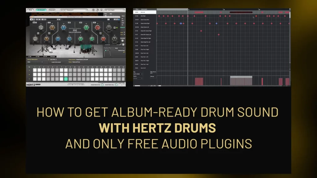 How to get album-ready drum sound with Hertz Drums and only free audio plugins